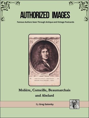 cover image of Authorized Images, Famous Authors Seen Through Antique and Vintage Postcards